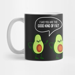 Good kind of fat. Mug